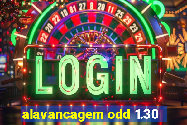 alavancagem odd 1.30